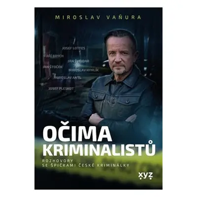 Očima kriminalistů - Miroslav Vaňura