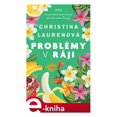 Problémy v ráji - Christina Laurenová