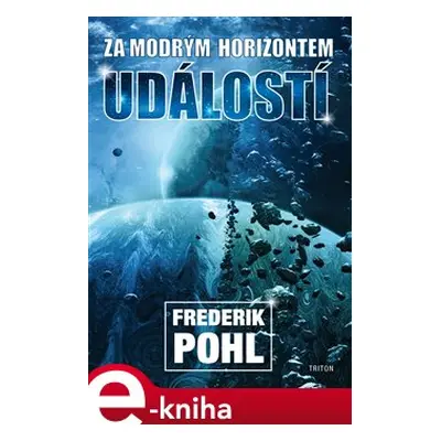 Za modrým horizontem událostí - Frederik Pohl