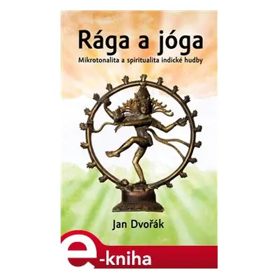 Rága a jóga - Jan Dvořák