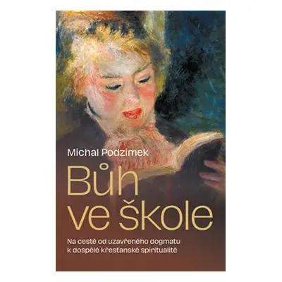 Bůh ve škole - Michal Podzimek