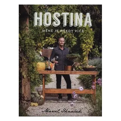 Hostina - Marcel Ihnačák