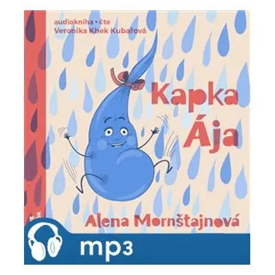 Kapka Ája, mp3 - Alena Mornštajnová