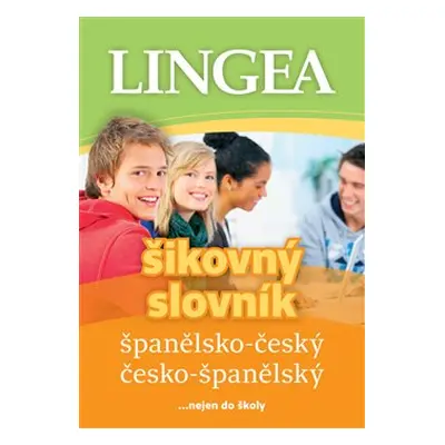 Španělsko-český, česko-španělský šikovný slovník - kolektiv autorů