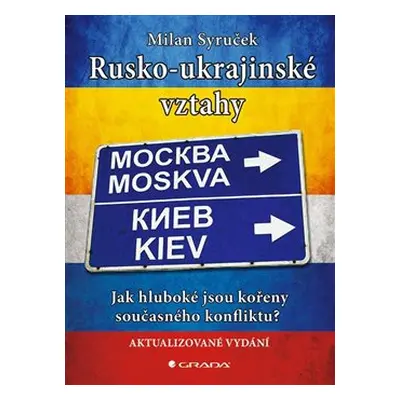 Rusko-ukrajinské vztahy - Milan Syruček