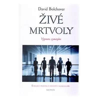 Živé mrtvoly - David Bolchover