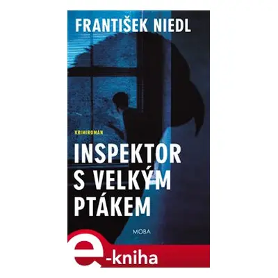 Inspektor s velkým ptákem - František Niedl