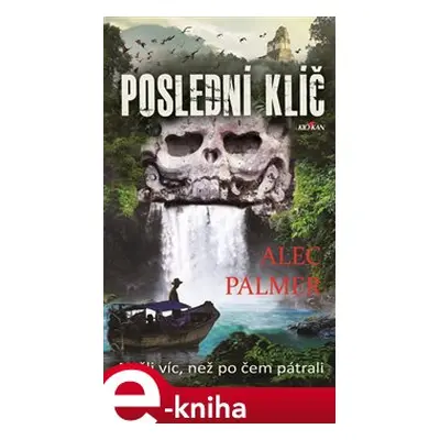 Poslední klíč - Alec Palmer