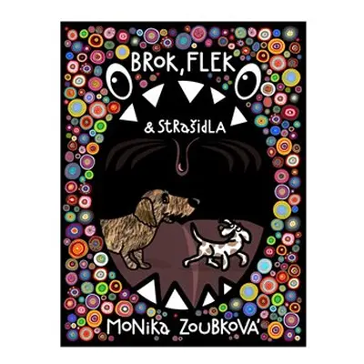 Brok, Flek a strašidla - Monika Zoubková