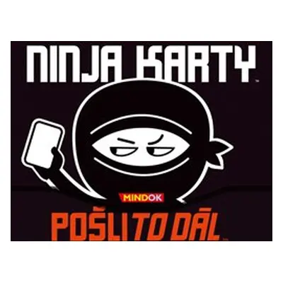 Ninja karty: Pošli to dál