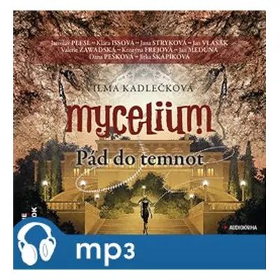 Mycelium III : Pád do temnot, mp3 - Vilma Kadlečková