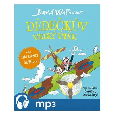 Dědečkův velký útěk, mp3 - David Walliams