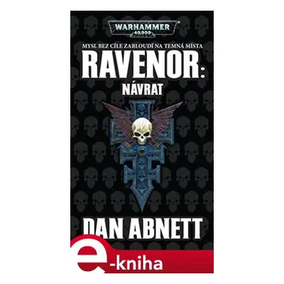 Ravenor: Návrat - Dan Abnett