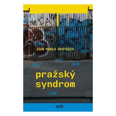 Pražský syndrom - Juan Pablo Bertazza