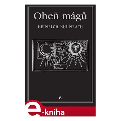 Oheň mágů - Heinrich Khunrath