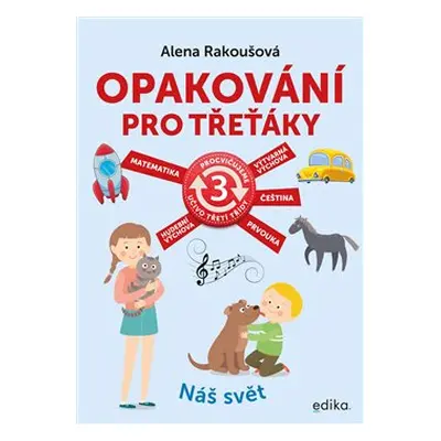 Opakování pro třeťáky - Alena Rakoušová