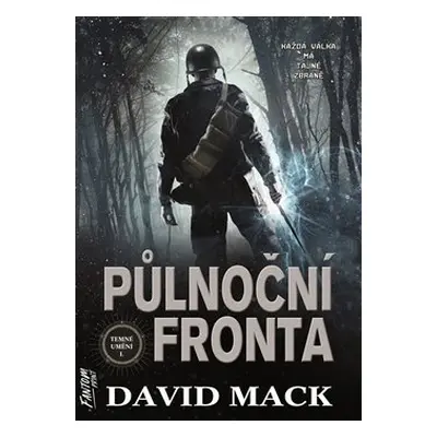 Půlnoční fronta - Temné umění 1 - David Mack