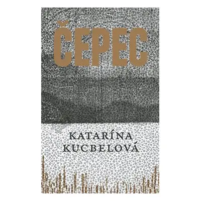 Čepec - Katarína Kucbelová