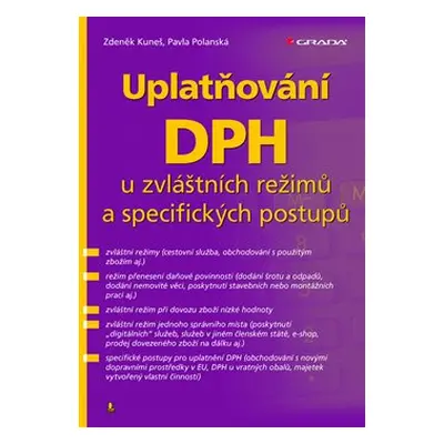 Uplatňování DPH u zvláštních režimů a specifických postupů - Zdeněk Kuneš, Pavla Polanská