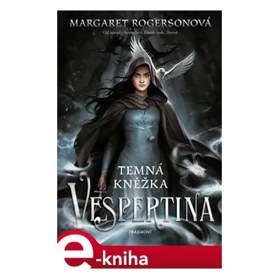 Vespertina – Temná kněžka - Margaret Rogersonová