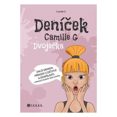 Deníček Camille G: Dvoječka - Camille G