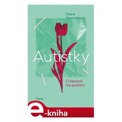 Autistky - Clara Törnvallová