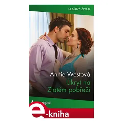 Úkryt na Zlatém pobřeží - Annie Westová