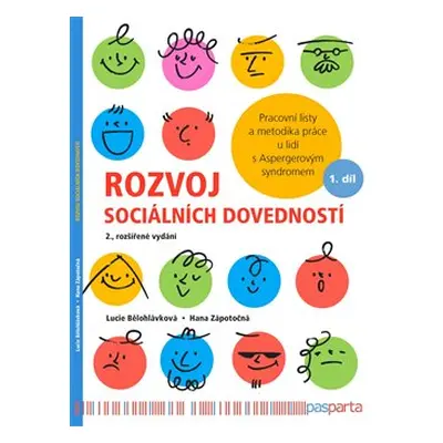 Rozvoj sociálních dovedností - Lucie Bělohlávková, Hana Zápotočná