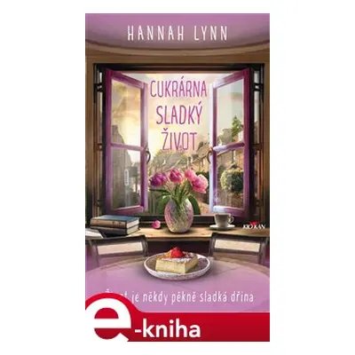 Cukrárna sladký žívot - Hannah Lynn