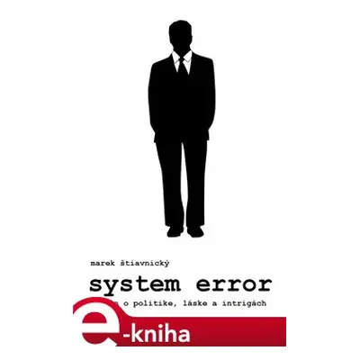 System error - Marek Štiavnický