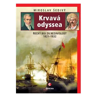 Krvavá odyssea - Miroslav Šedivý