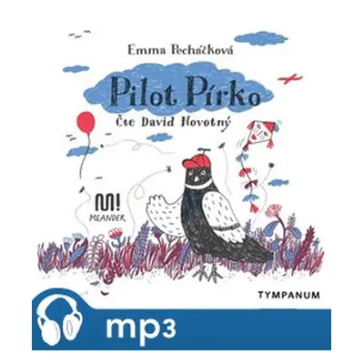 Pilot Pírko, mp3 - Emma Pecháčková