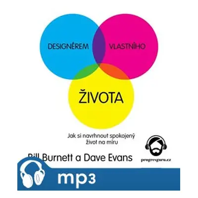 Designérem vlastního života, mp3 - Bill Burnett, Dave Evans