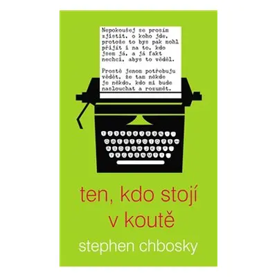 Ten, kdo stojí v koutě - Stephen Chbosky