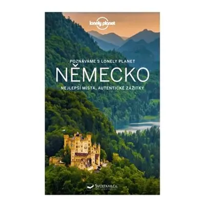 Poznáváme Německo - Lonely planet - Benedict Walker, Kerry Christiani, Marc Di Duca