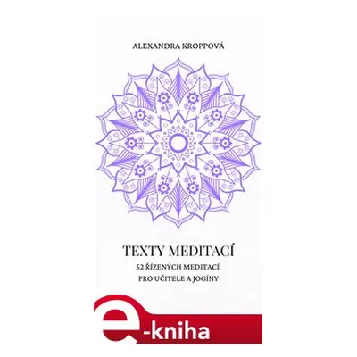 Texty meditací - Alexandra Kroppová