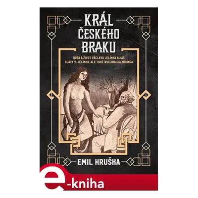 Král českého braku - Emil Hruška