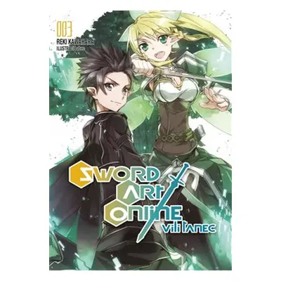 Sword Art Online 3 - Vílí tanec 1 - Reki Kawahara