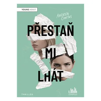 Přestaň mi lhát - Andrea Contos