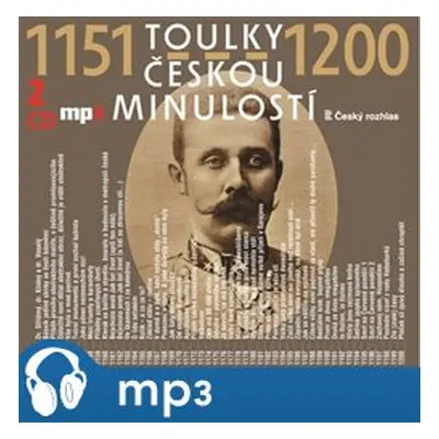 Toulky českou minulostí 1151-1200, mp3 - Josef Veselý