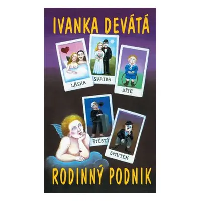 Rodinný podnik - Ivanka Devátá