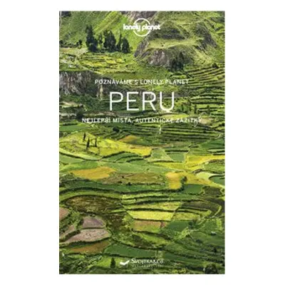 Poznáváme Peru - Lonely planet - Brendan Sainsbury, Alex Egerton, Carolyn McCarthy