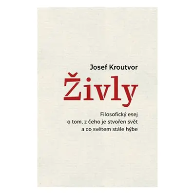 Živly - Josef Kroutvor