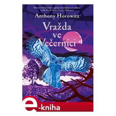 Vražda ve Večernici - Anthony Horowitz