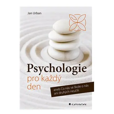 Psychologie pro každý den - Jan Urban