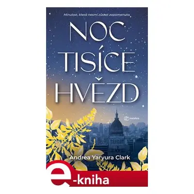 Noc tisíce hvězd - Andrea Yaryura Clark