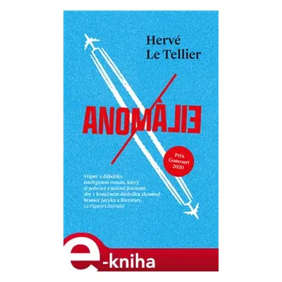 Anomálie - Hervé Le Tellier