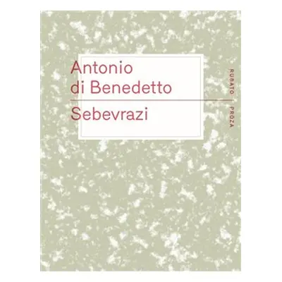 Sebevrazi - Antonio Di Benedetto