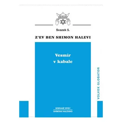 Vesmír v kabale - Z´ev ben Shimon Halevi