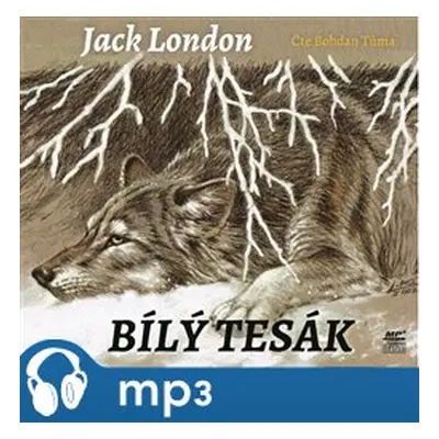 Bílý tesák, mp3 - Jack London